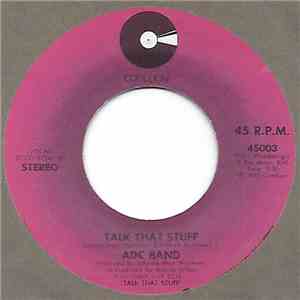 ADC Band - Talk That Stuff