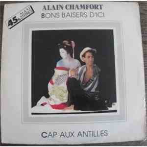 Alain Chamfort - Bons Baisers D'Ici