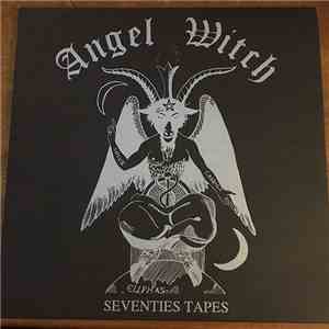 Angel Witch - Seventies Tapes