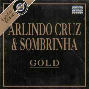 Arlindo Cruz & Sombrinha - Gold