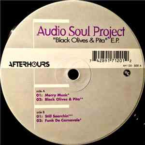 Audio Soul Project - Black Olives & Pita E.P.