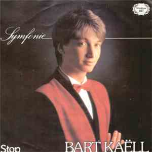 Bart Kaëll - Symfonie