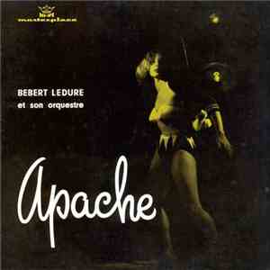 Bebert Ledure Et Son Orquestre - Apache