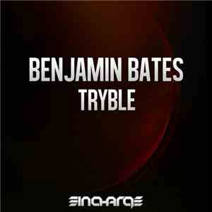 Benjamin Bates - Tryble