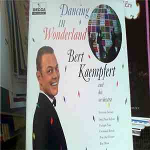 Bert Kaempfert And His Orchestra - Dancing In Wonderland