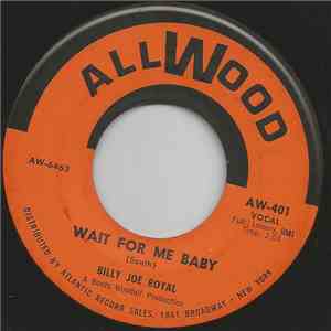 Billy Joe Royal - Wait For Me Baby