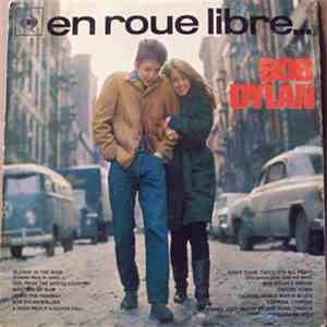 Bob Dylan - En Roue Libre...
