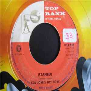 Col Joye's Joy Boys - Istanbul / Mad