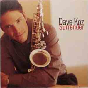 Dave Koz - Surrender