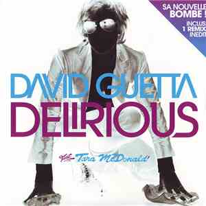 David Guetta Feat. Tara McDonald - Delirious