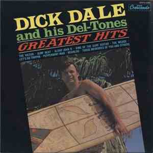 Dick Dale & His Del-Tones - Greatest Hits