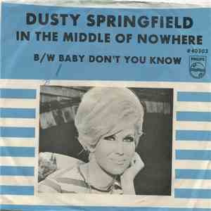 Dusty Springfield - In The Middle Of Nowhere
