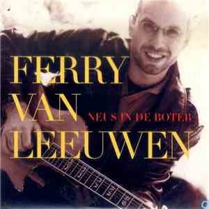 Ferry Van Leeuwen - Neus In De Boter