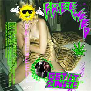 Free Weed - On The Moon / Get It 2nite