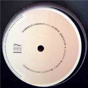 Gabriele Carasco Meets Acirne - Jaquet EP