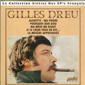 Gilles Dreu - La Collection Des Sixties Des EP's Français
