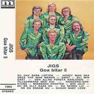 Jigs - Goa Bitar 5