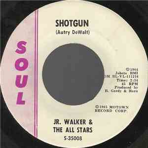 Jr. Walker & The All Stars - Shotgun / Hot Cha