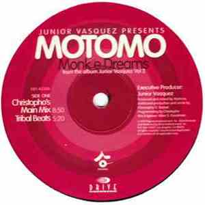 Junior Vasquez Presents Motomo - Monk e.Dreams
