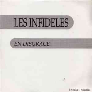 Les Infidèles - En Disgrace