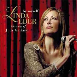 Linda Eder - By Myself: The Songs Of Judy Garland