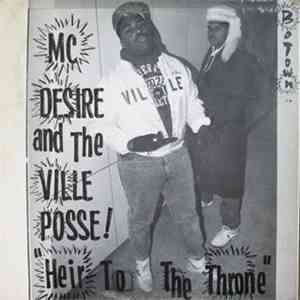 MC Desire And The Ville Posse - Heir To The Throne