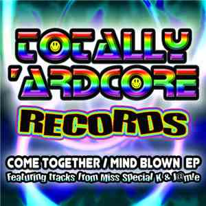 Miss Special K & J@M!E - Come Together / Mind Blown EP