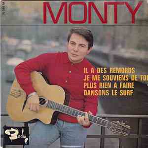 Monty  - Il A Des Remords