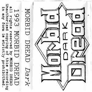 Morbid Dread  - Dark