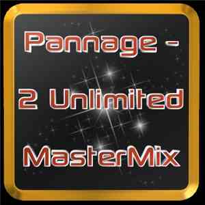 Pannage M.T.L - 2 Unlimited MasterMix