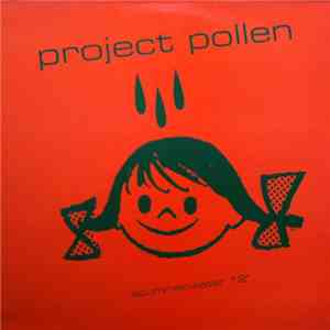 Project Pollen - Scum / Rainwater