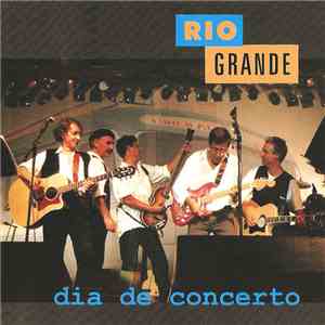 Rio Grande  - Dia de Concerto