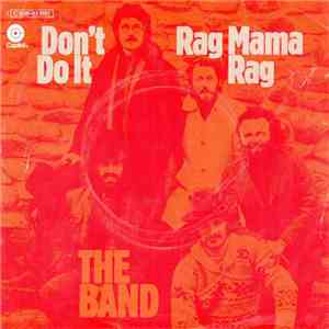 The Band - Don't Do It / Rag Mama Rag