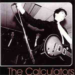 The Calculators  - Circuit Breaking Silence / Simplicity & Style