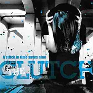 The Clutch  - A Stitch In Time Saves Nine
