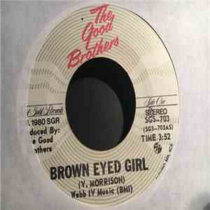 The Good Brothers  - Brown Eyed Girl / Ol' Kentucky
