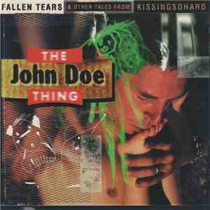 The John Doe Thing - Fallen Tears