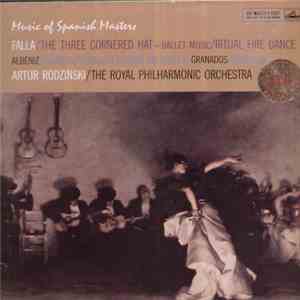 The Royal Philharmonic Orchestra Conducted By Artur Rodzinski - Music Of Spanish Masters