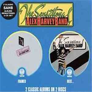 The Sensational Alex Harvey Band - Framed / Next...