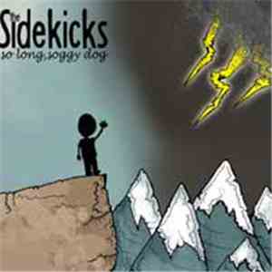 The Sidekicks - So Long, Soggy Dog