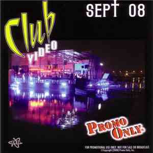 Various - Promo Only Club Video: Sept 08