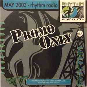 Various - Promo Only Rhythm Radio: May 2003