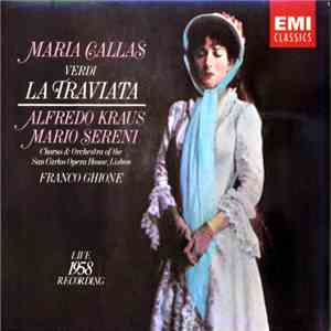 Verdi - Maria Callas, Alfredo Kraus, Mario Sereni, Chorus & Orchestra Of Th ...