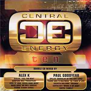 Alex K / Paul Goodyear - Central Energy Ten