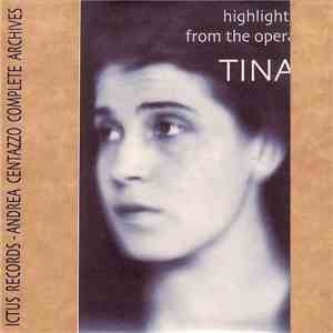 Andrea Centazzo - Highlights From The Opera Tina