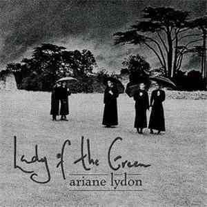 Ariane Lydon - Lady Of The Green