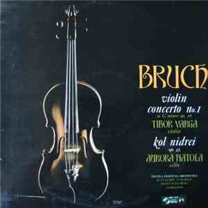 Bruch, Tibor Varga, Aurora Natola, Vienna Festival Orchestra, Jean-Marie Au ...