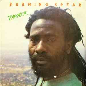 Burning Spear - Farover