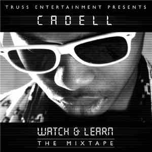 Cadell - Watch & Learn