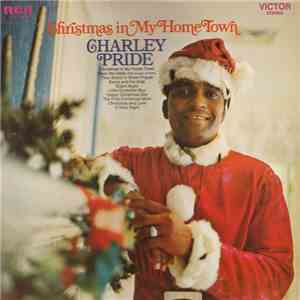 Charley Pride - Christmas In My Home Town